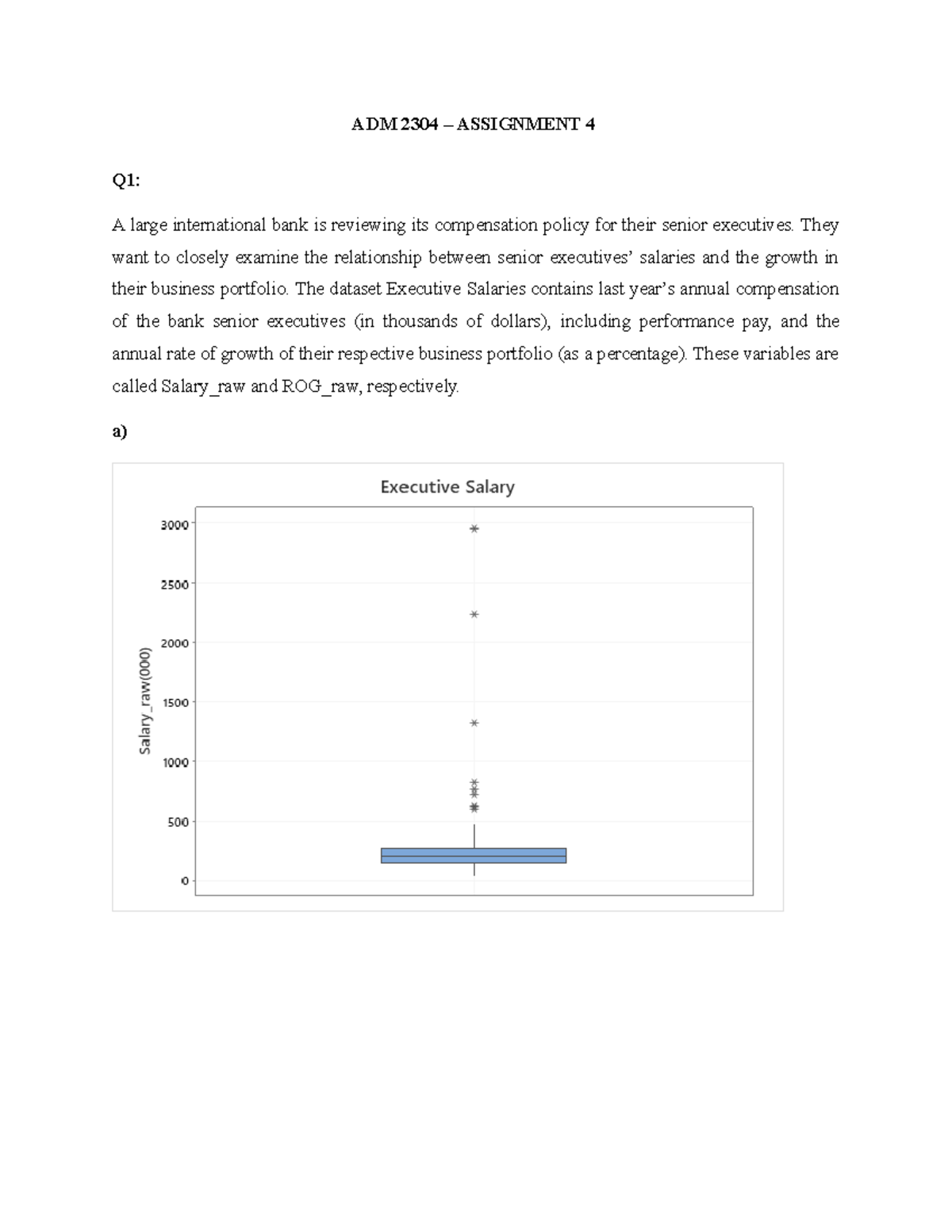 Adm 2304 1 Assignment 4 Adm 2304 Assignment 4 Q1 A Large International Bank Is Reviewing Adm 2304 1 Assignment 4 Adm 2304 Assignment 4 Q1 A Large International Bank Is Reviewing