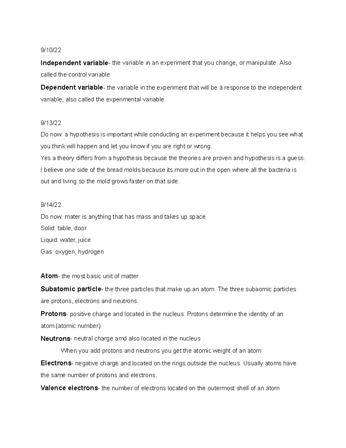 Bio notes beginning - 9/10/ Independent variable- the variable in an ...