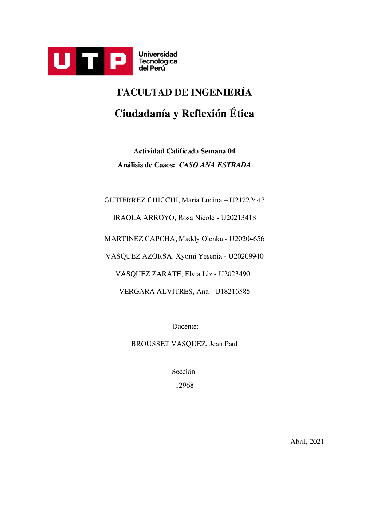 CASO ANA Estrada - Caso A Emplear, Ac - FACULTAD DE INGENIERÍA ...