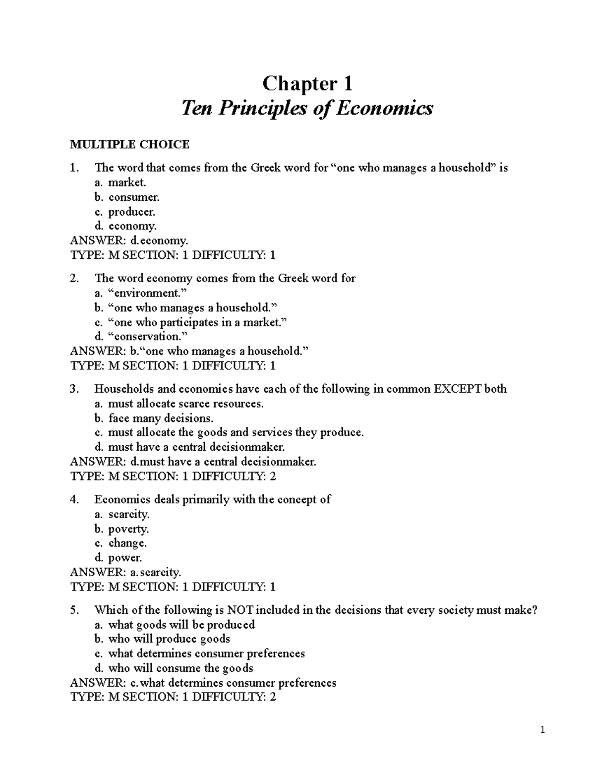 Ch01 - Chapter 1 Ten Principles of Economics MULTIPLE CHOICE The word ...