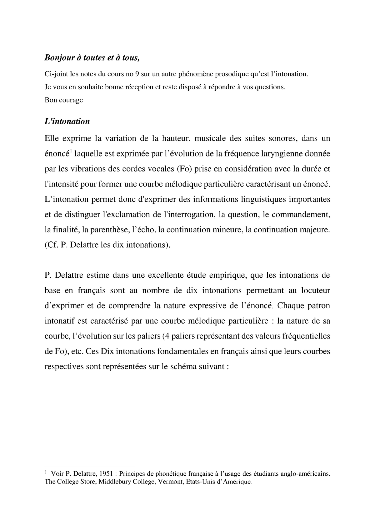 Cours 8 intonation - Bonjour à toutes et à tous, Ci-joint les notes du ...