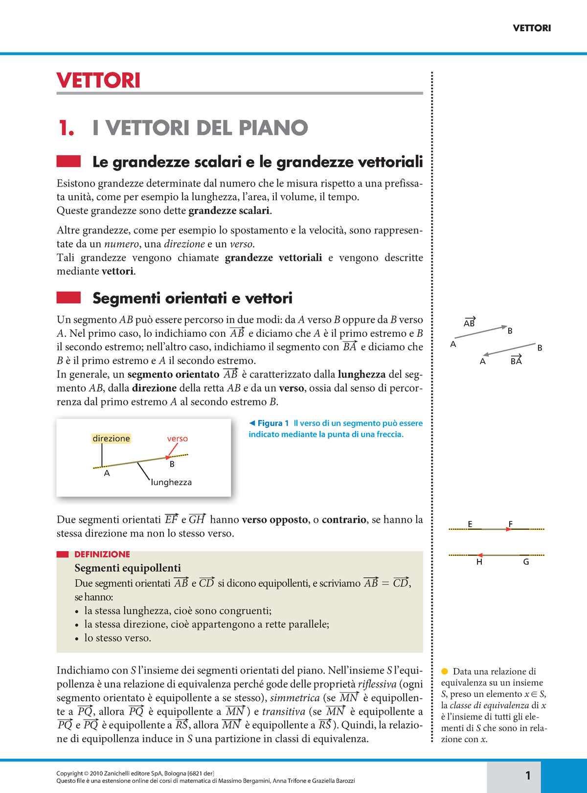 Bergamini Vettori Biennio - Copyright © 2010 Zanichelli Editore SpA ...