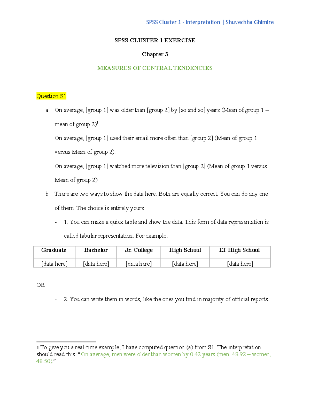 SPSS cluster 1 interpretation - SPSS CLUSTER 1 EXERCISE Chapter 3 ...