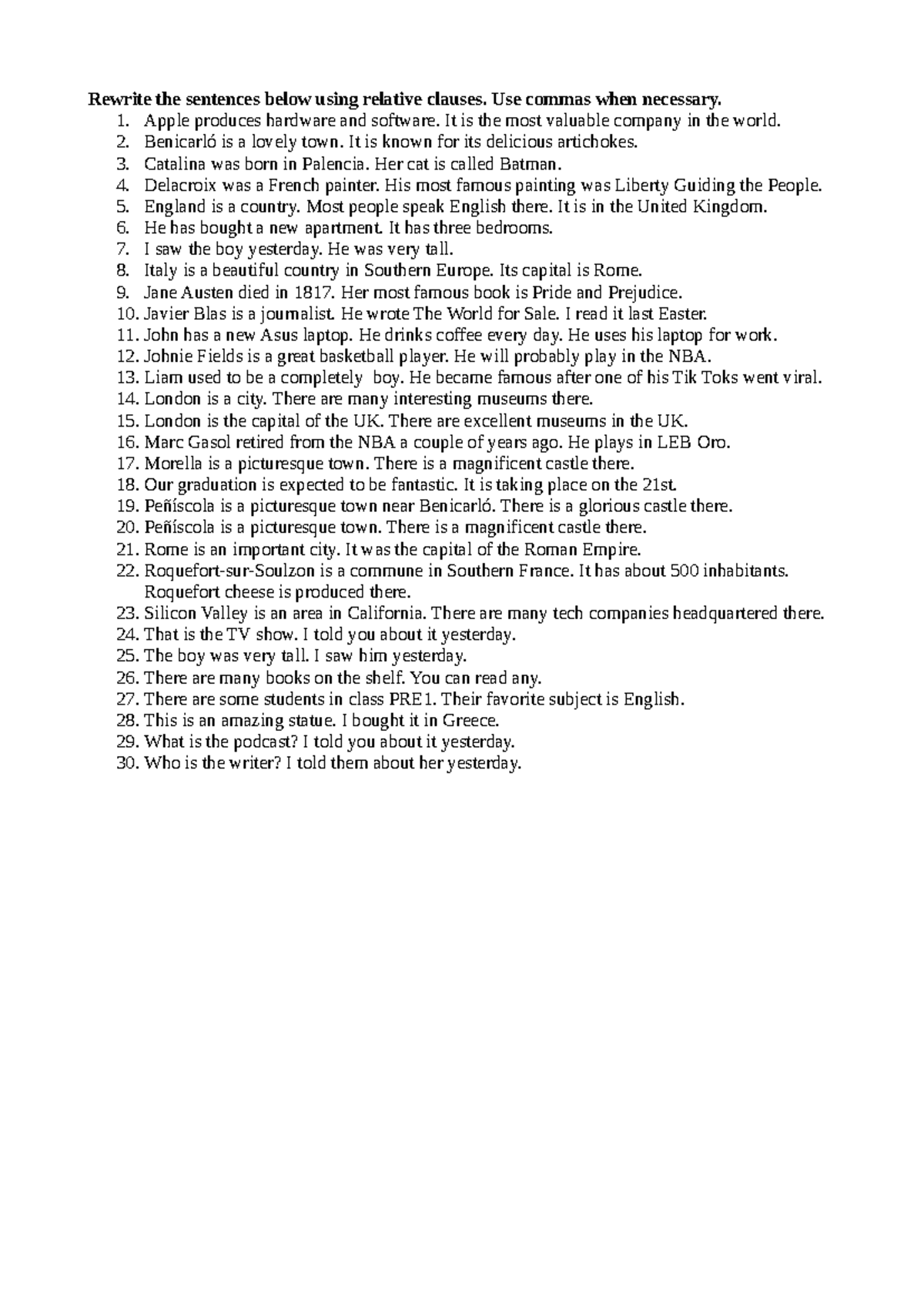 1 bach relative clauses 1 - Rewrite the sentences below using relative ...