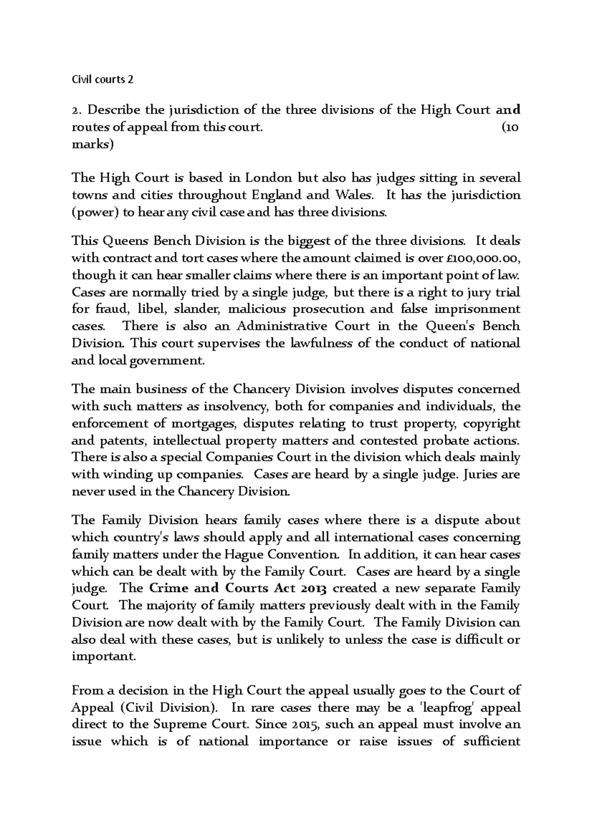 Civil courts 2 Describe the jurisdiction of the three divisions of