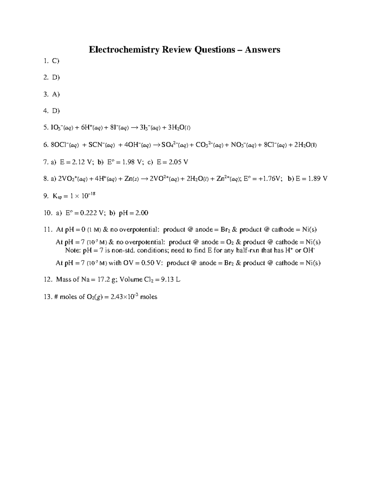 Electrochem Review Questions Answers Electrochemistry Review Questions Answers 1. C) 2. D) 3