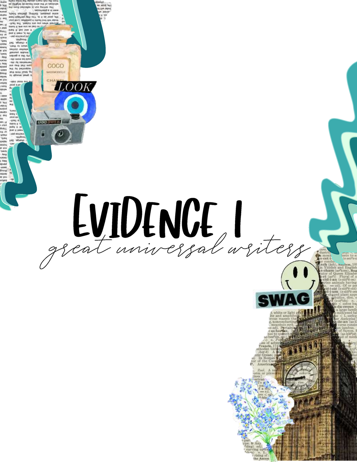 Evidence 1 Great Universal Writers 2021 TecMilenio Studocu