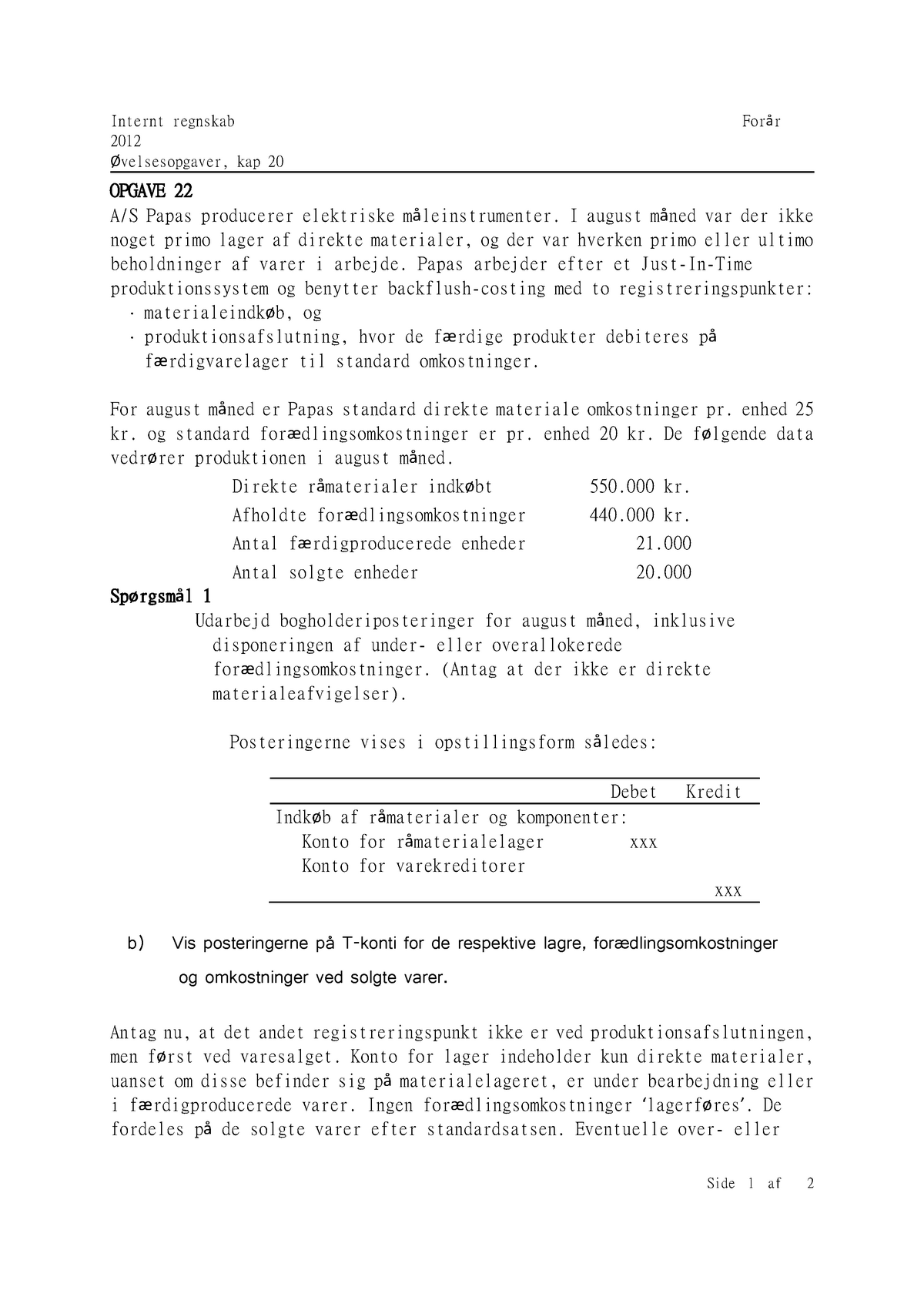 T-konti - Internt Regnskab Forår 2012 Ø Velsesopgaver, Kap 20 Side 1 Af ...