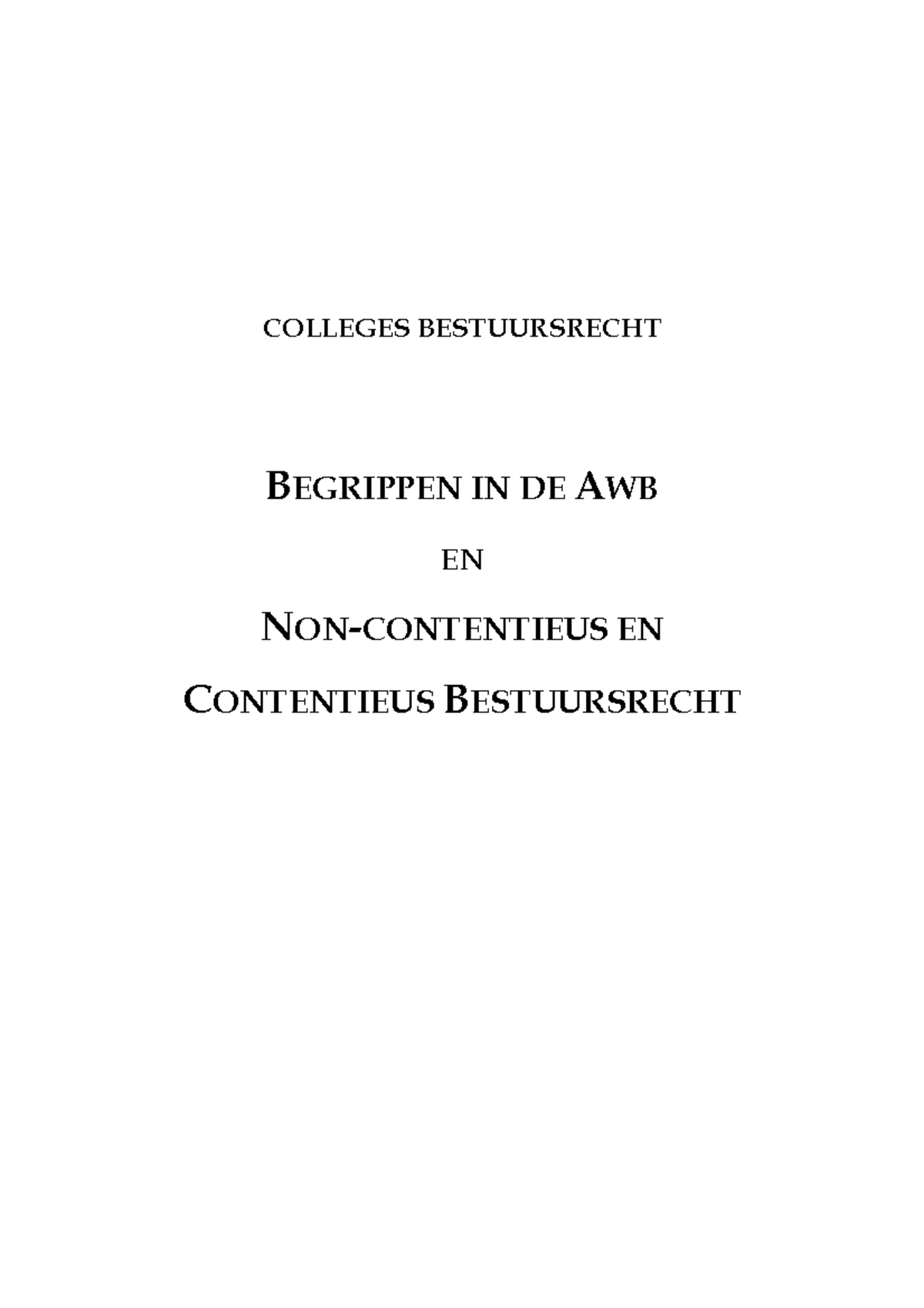 Samenvatting Bestuursrecht : Colleges - COLLEGES BESTUURSRECHT ...