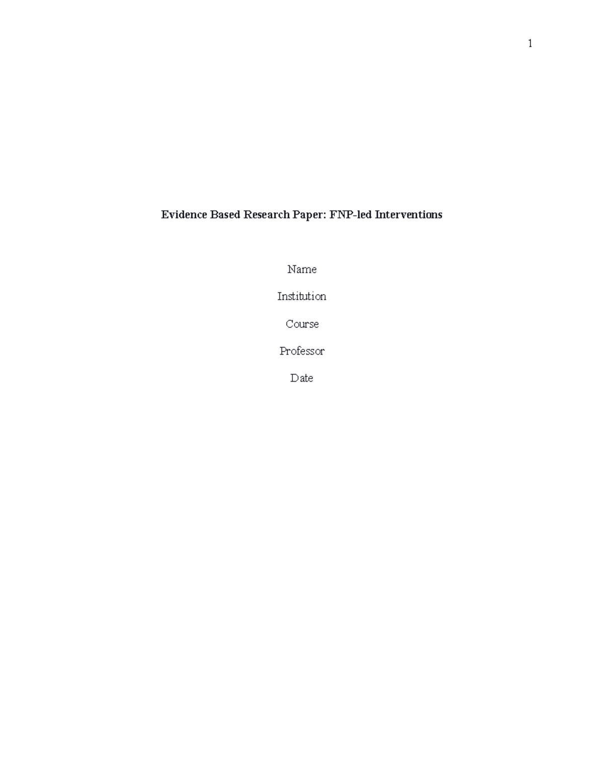 Evidence Based Research Paper - Such keywords include family nurse ...