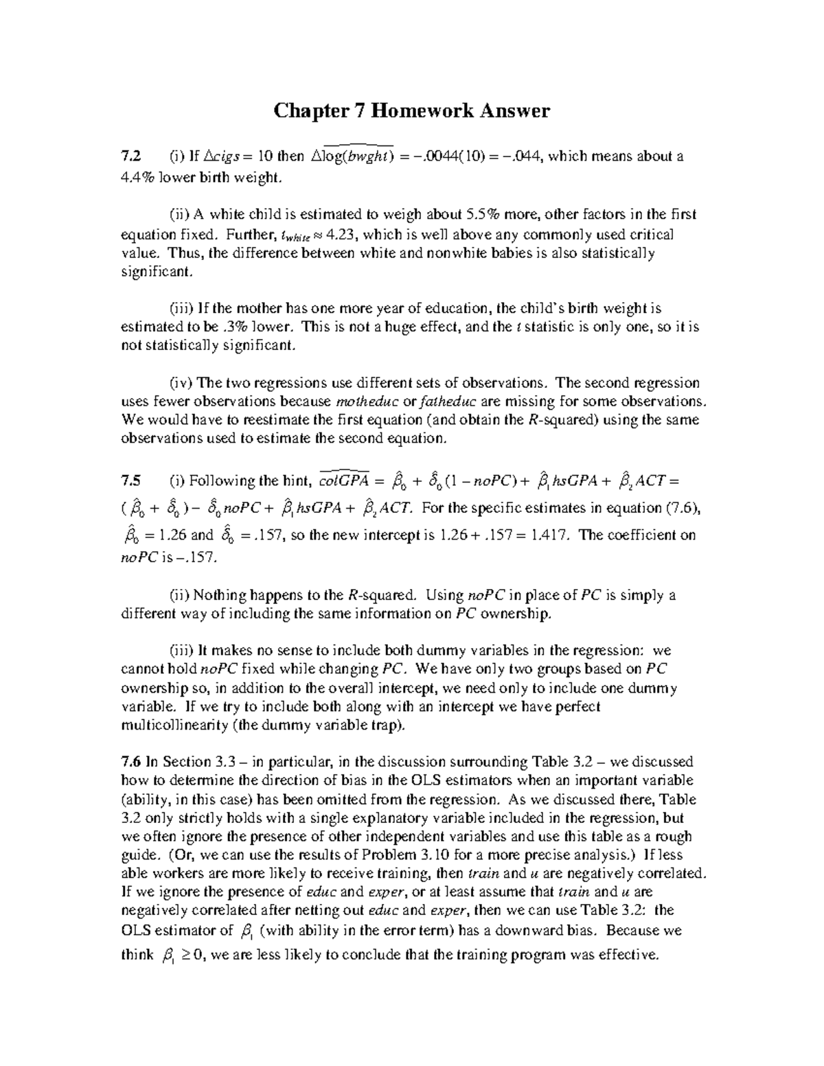 Econometrics ch 7 answers Chapter 7 Homework Answer 7 (i) If ∆ cigs