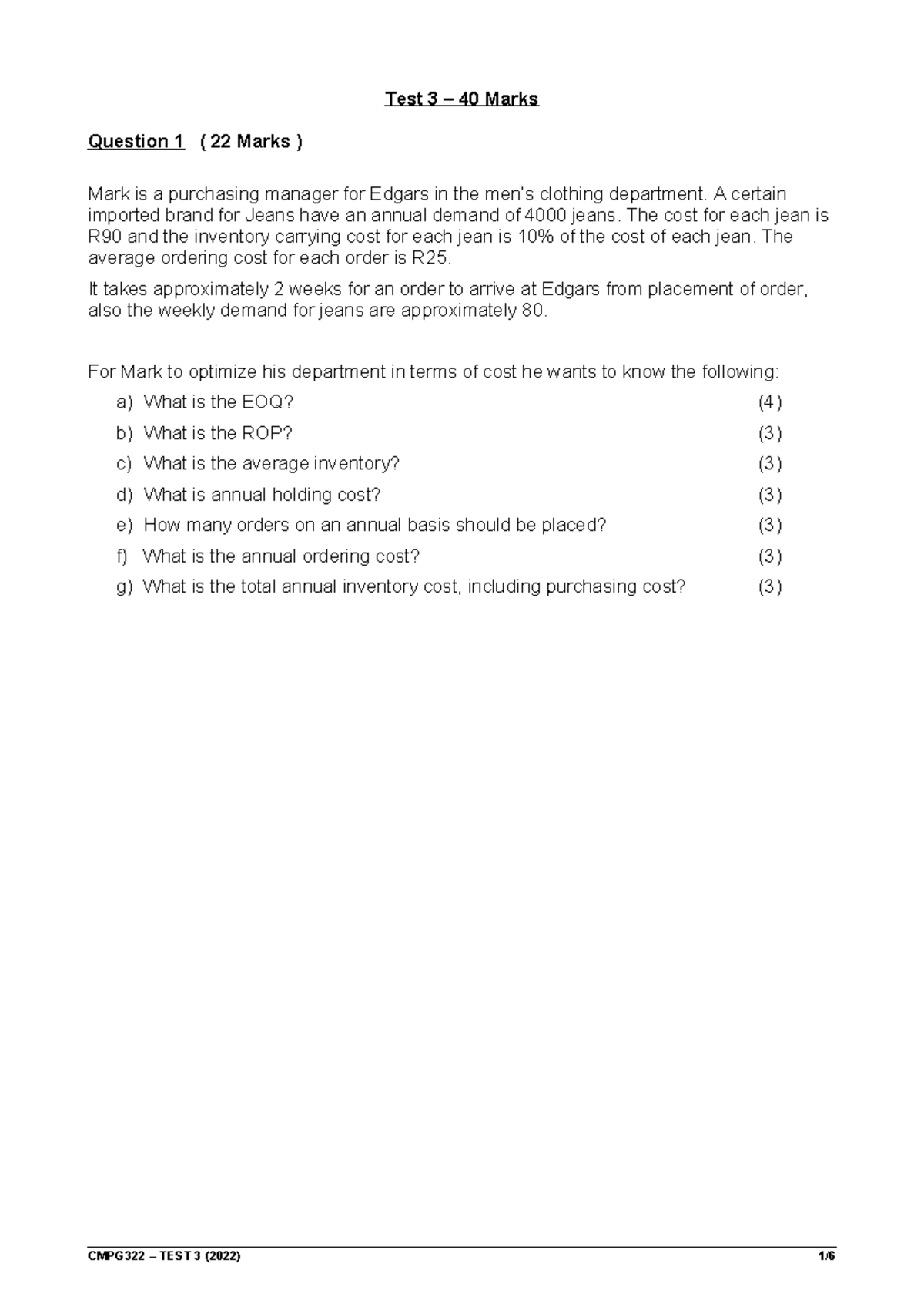 Test 3 memo - 2 September 2022 - Test 3 – 40 Marks Question 1 ( 22 ...