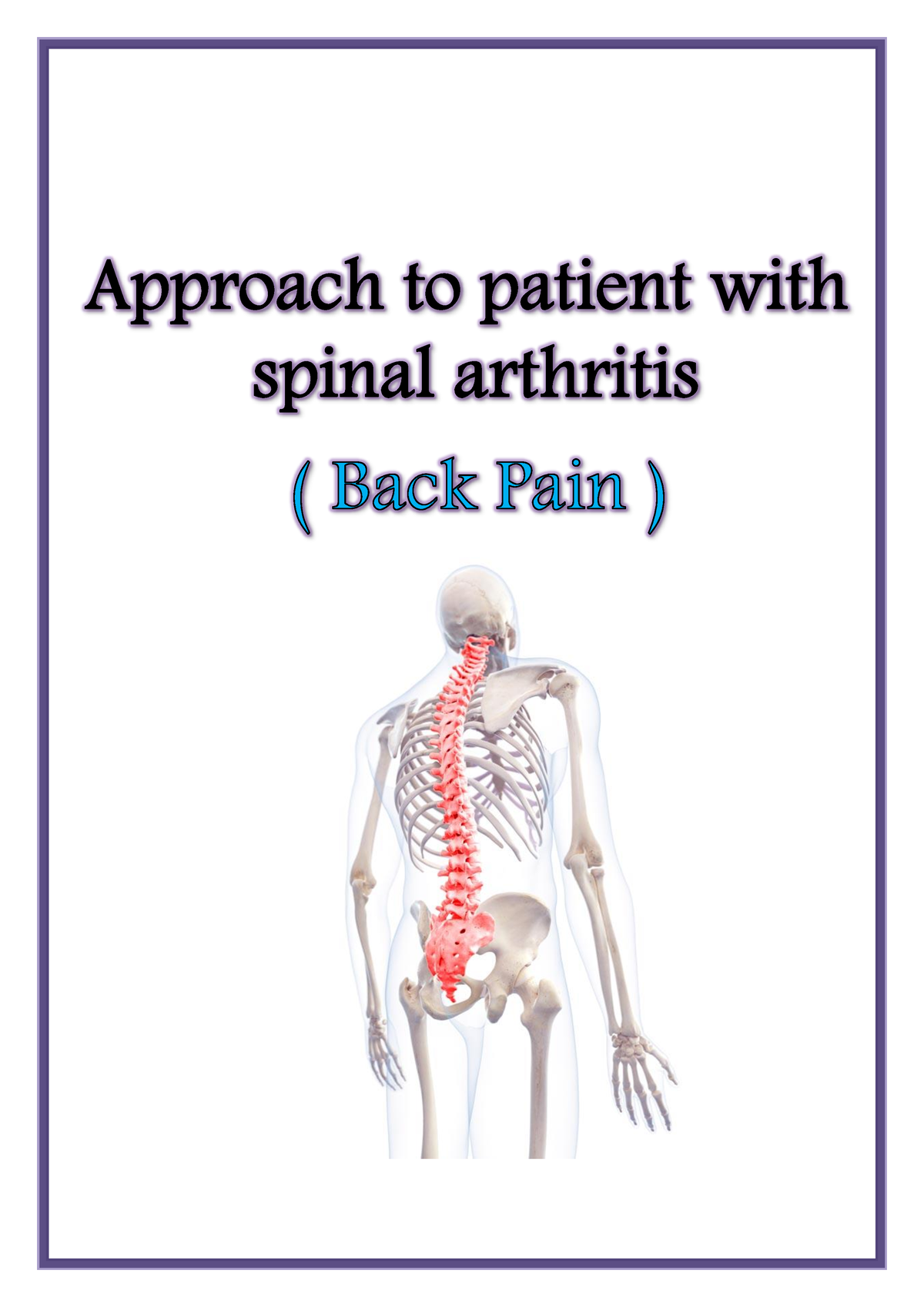 Approach To Patient With Spinal Arthritis - Sources Of Back Pain (BP ...