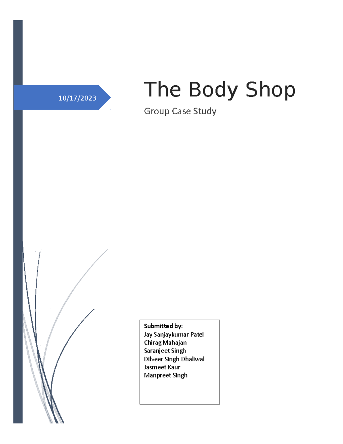Case 3 The Body Shop The Body Shop group case Study 10/17/ The