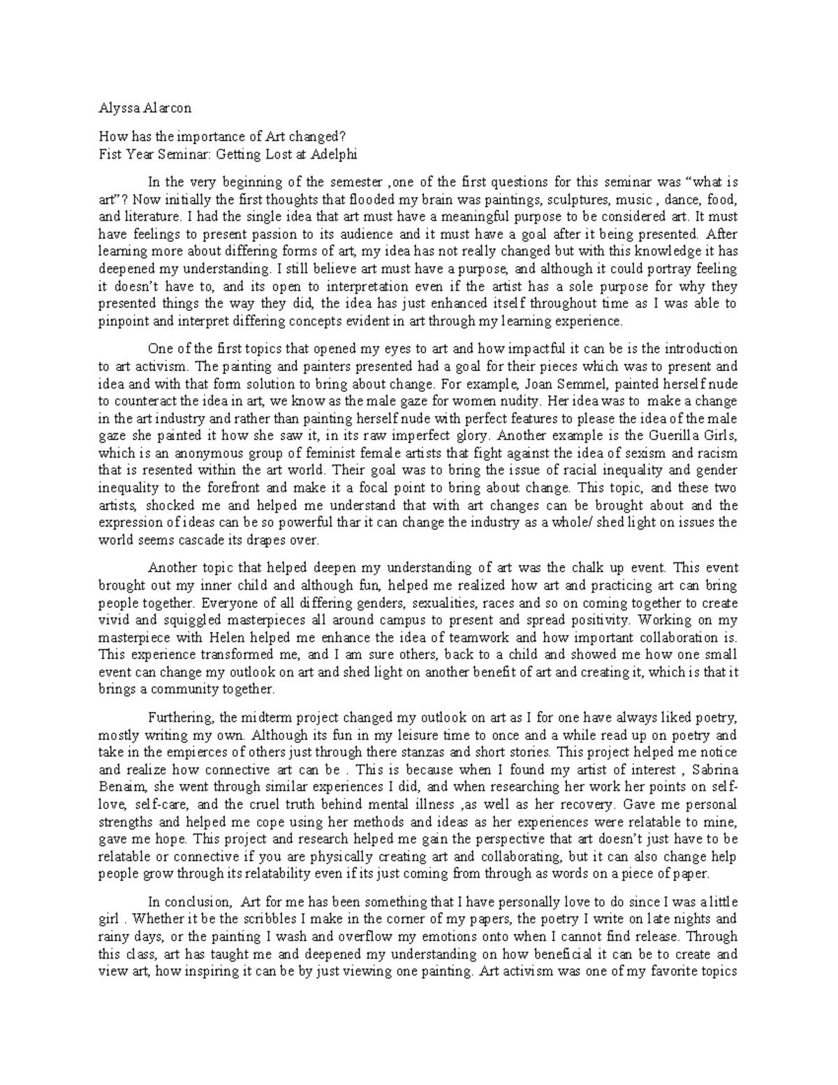 Importance of Art Essay Alyssa Alarcon How has the importance of Art