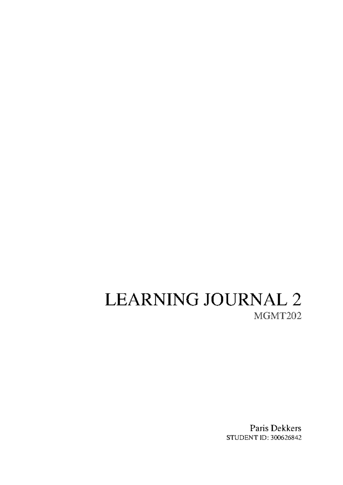 Learning Journal 2 - LEARNING JOURNAL 2 MGMT Paris Dekkers STUDENT ID ...