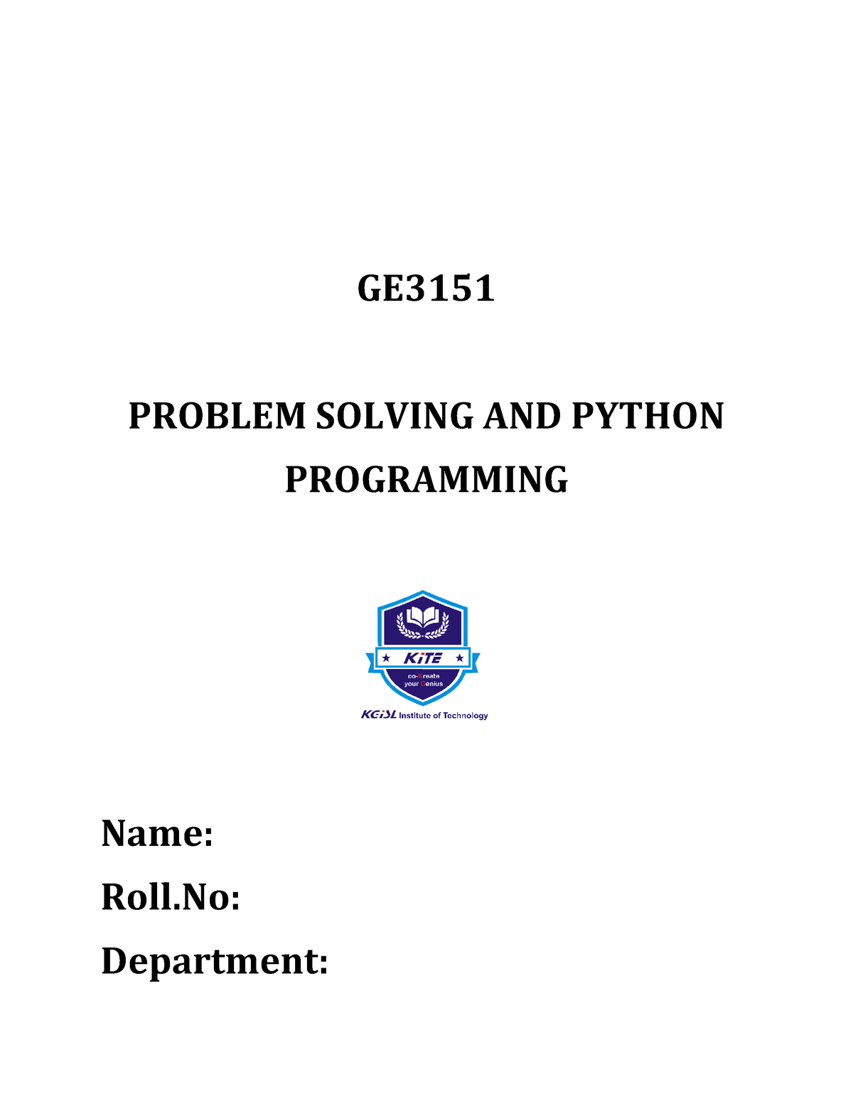 GE3151 PSPP BOOK - GE PROBLEM SOLVING AND PYTHON PROGRAMMING Name: Roll ...