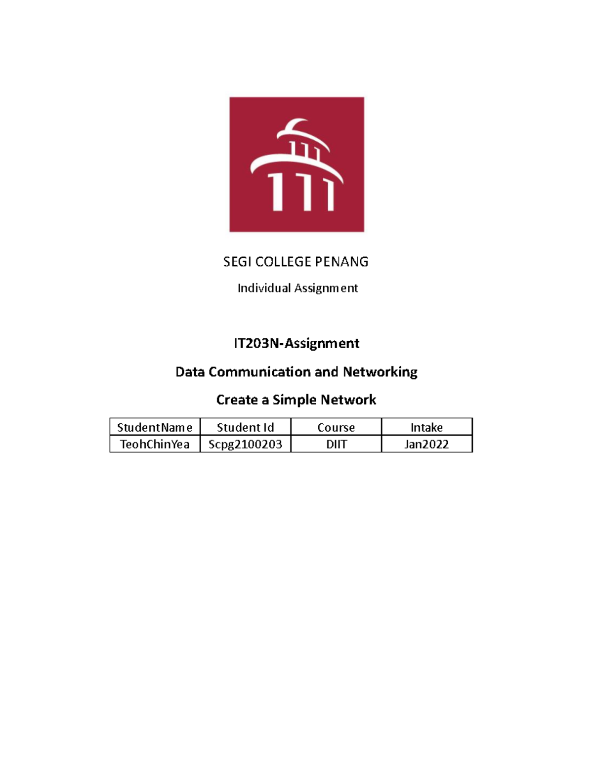 Assignment FOR DC - SEGI COLLEGE PENANG Individual Assignment IT203N ...