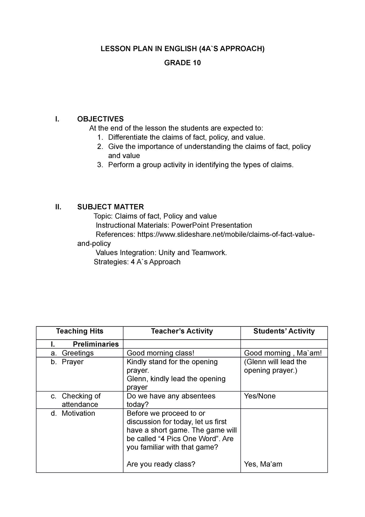 Lesson PLAN IN English Grade 10 LESSON PLAN IN ENGLISH 4A S APPROACH 