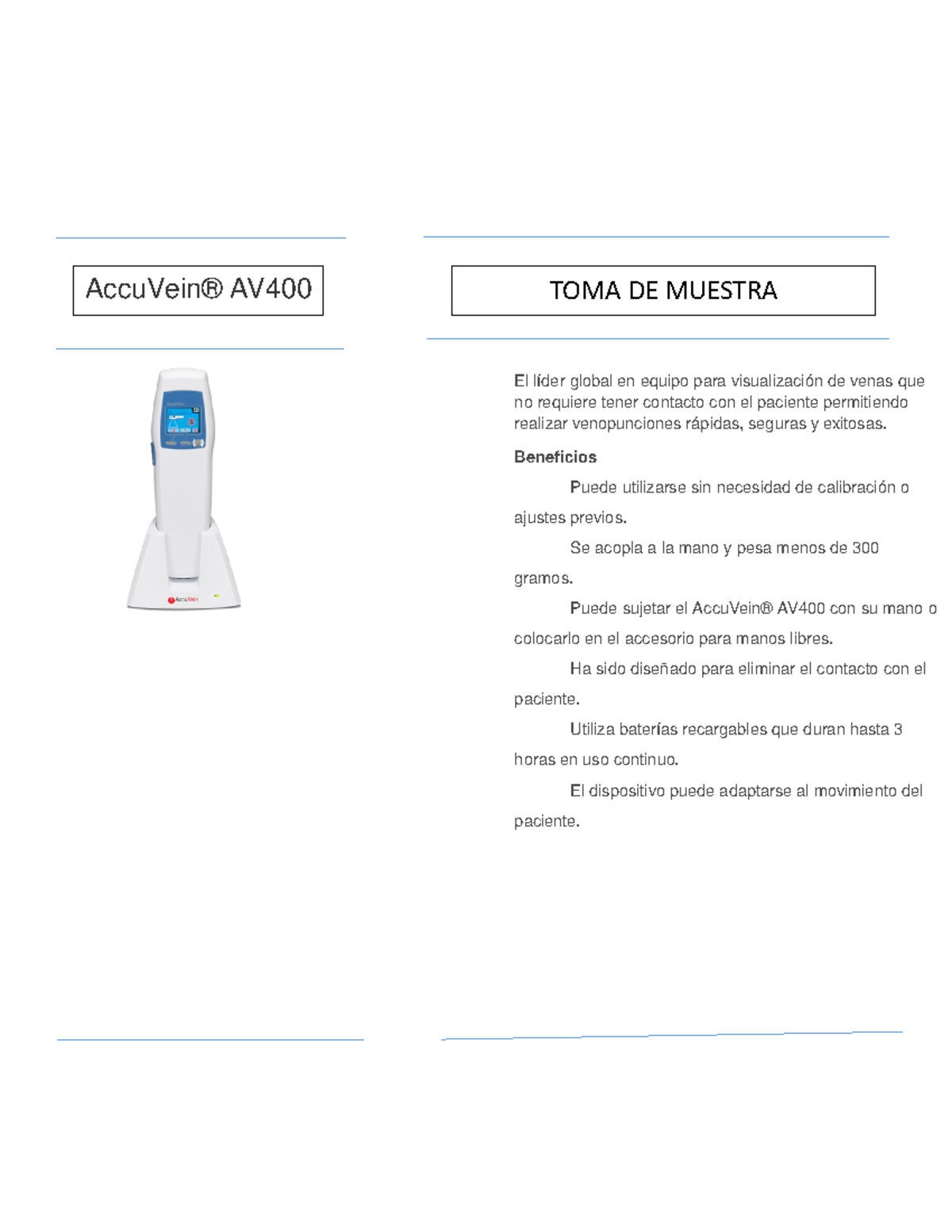 Desarrollo - Apuntes - AccuVein® AV400 TOMA DE MUESTRA El Líder Global ...