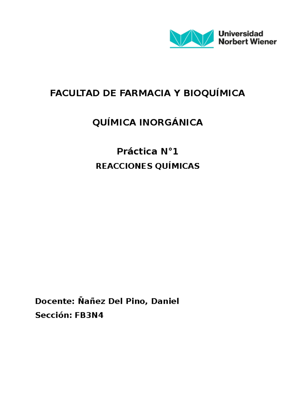 Práctica N°1 Reacciones Químicas Facultad De Farmacia Y BioquÍmica