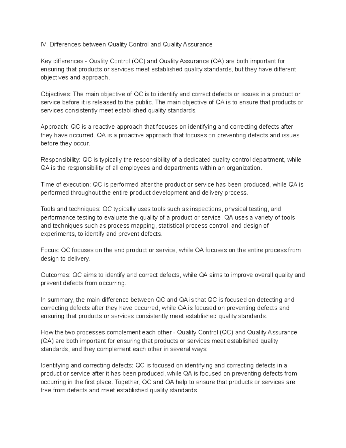 Quality Control Quality Assurance 3 IV. Differences between Quality