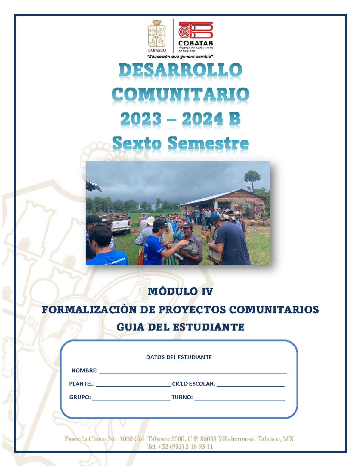 Desarrollo Comunitario - MÓDULO IV FORMALIZACIÓN DE PROYECTOS ...