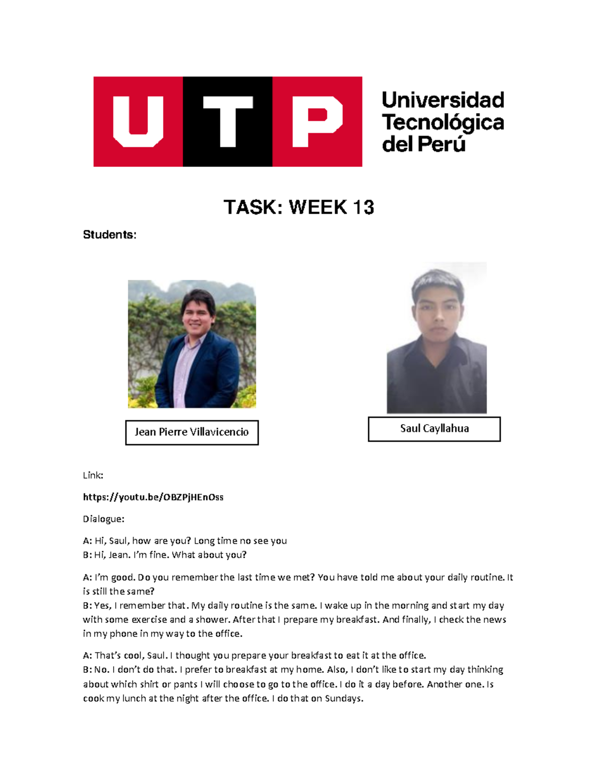 Task Week 13 - PRACTICA ACADEMICA - TASK: WEEK 13 Students: Link: youtu ...