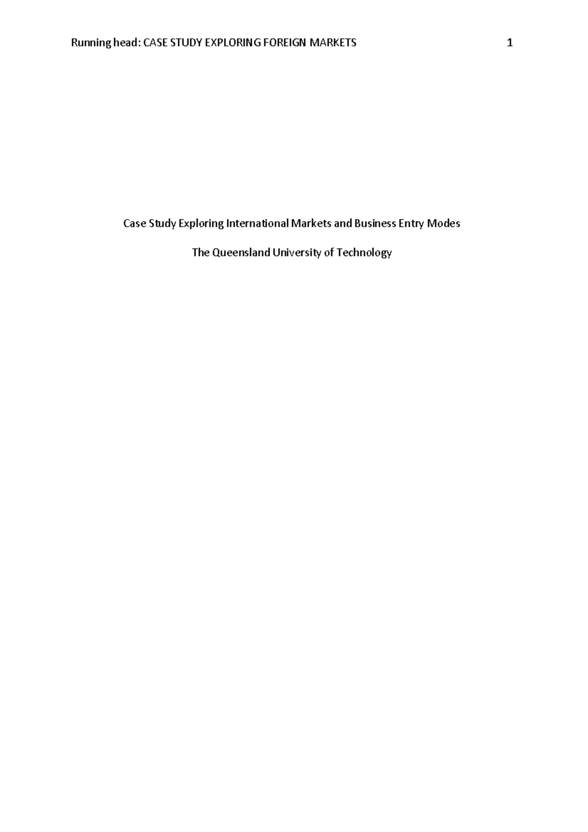 BSB119 Case study assignment 1 - Running head: CASE STUDY EXPLORING ...
