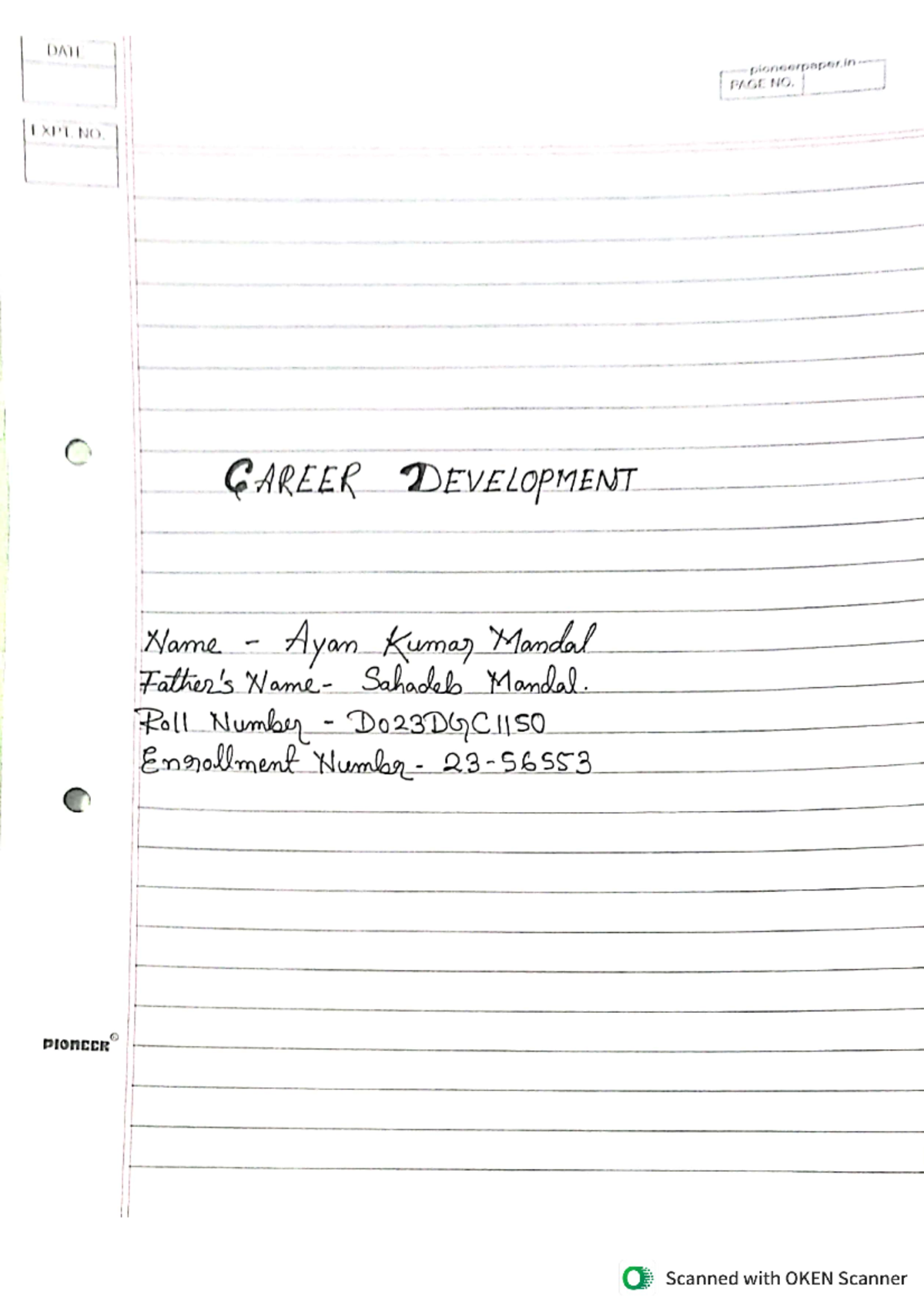 Career Development - Notes - DATE pioneerpaper PAGE NO. EXPL. GAREER ...