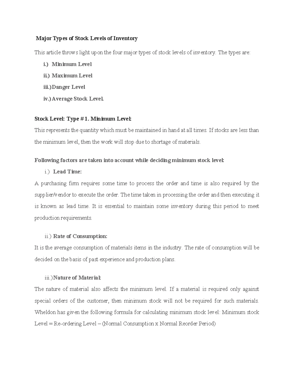 Major Types of Stock Levels of Inventory The types are i.) Minimum