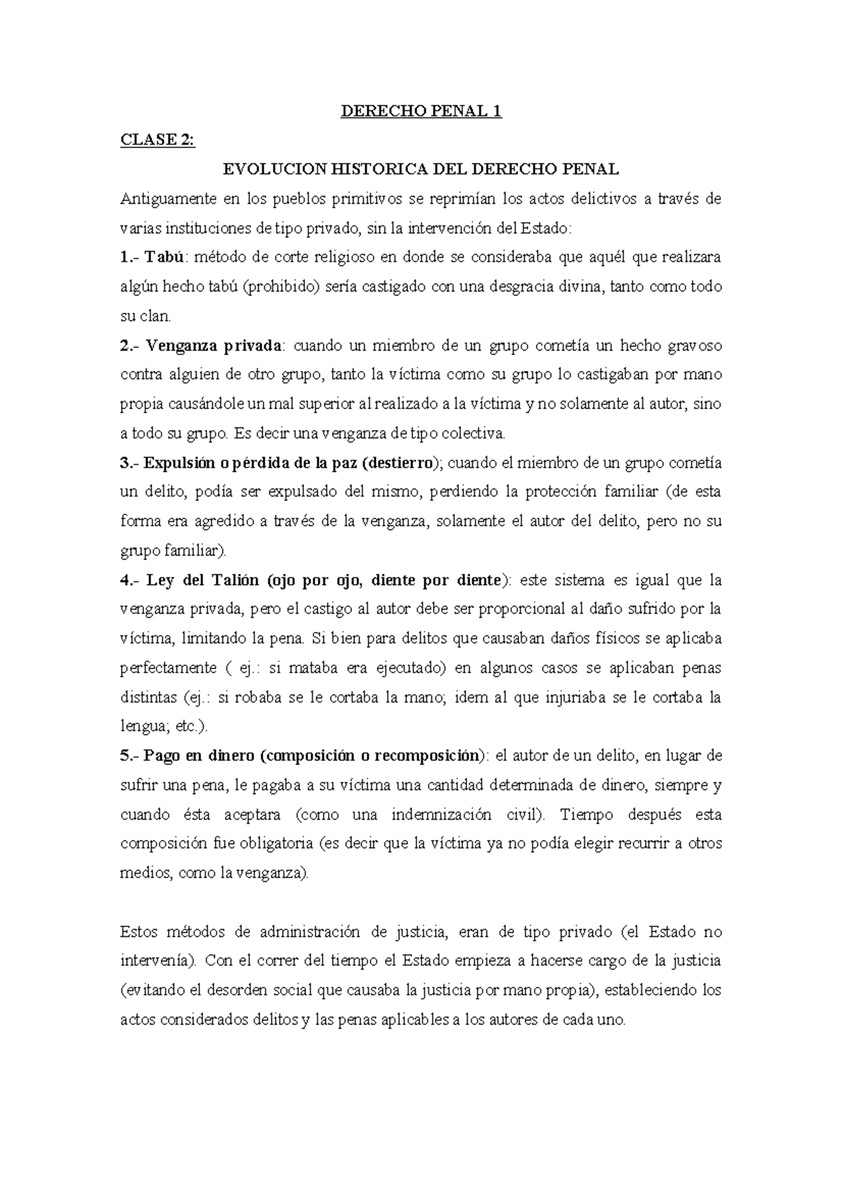 Clase 2 - Derecho Penal 1 - DERECHO PENAL 1 CLASE 2: EVOLUCION ...