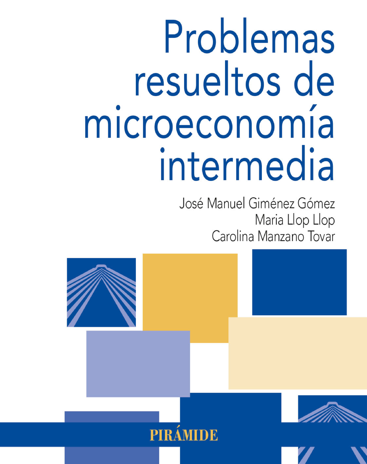 Microeconomía Intermedia Problemas - Problemas Resueltos De ...