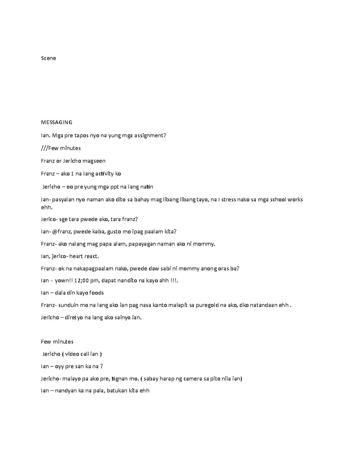 Script-1 - important to learn - Scene MESSAGING Ian. Mga pre tapos nyo ...