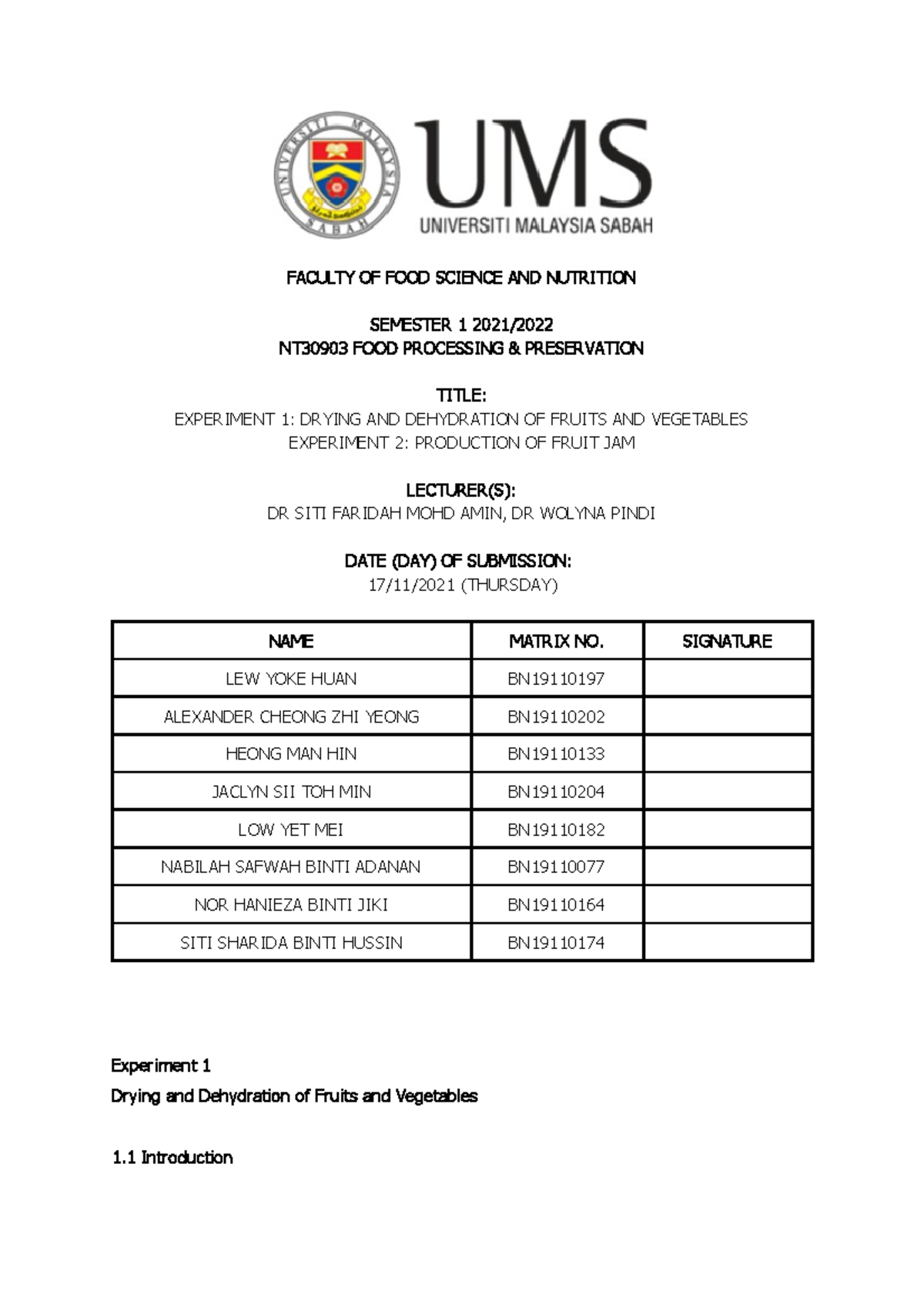Food Processing and Preservation Lab FACULTY OF FOOD SCIENCE AND NUTRITION SEMESTER 1 2021/ NT