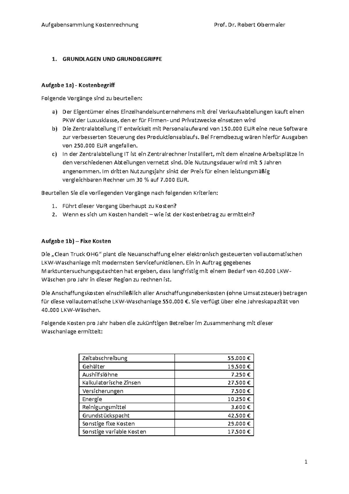 Combinepdf Ubungsaufgaben Aufgabensammlung Kostenrechnung Prof Dr Robert Obermaier Grundlagen Und Grundbegriffe Aufgabe 1a Kostenbegriff Folgende Sind Zu Studocu
