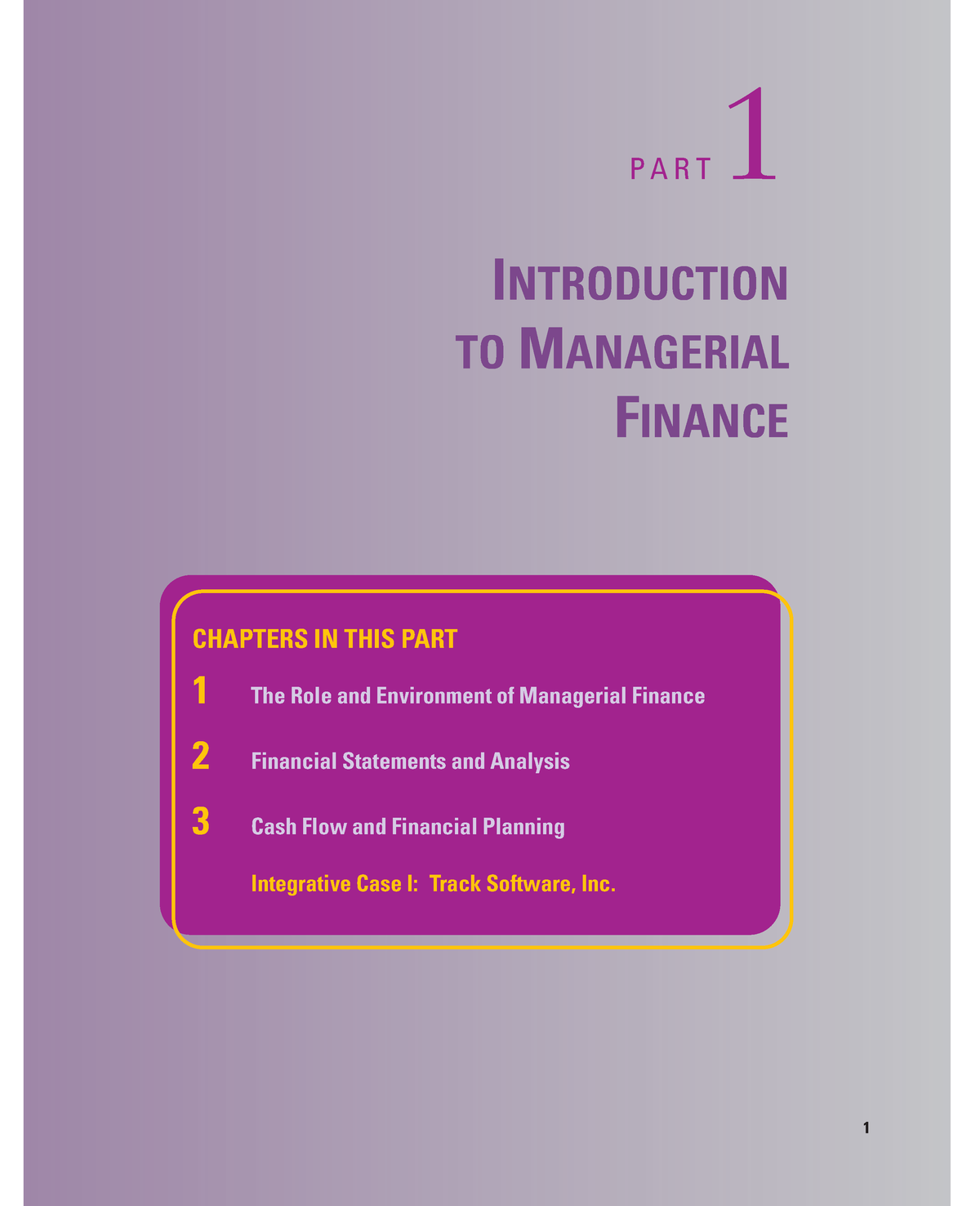 Chapter 01 - The Role And Environment Of Managerial Finance - 11 P A R ...