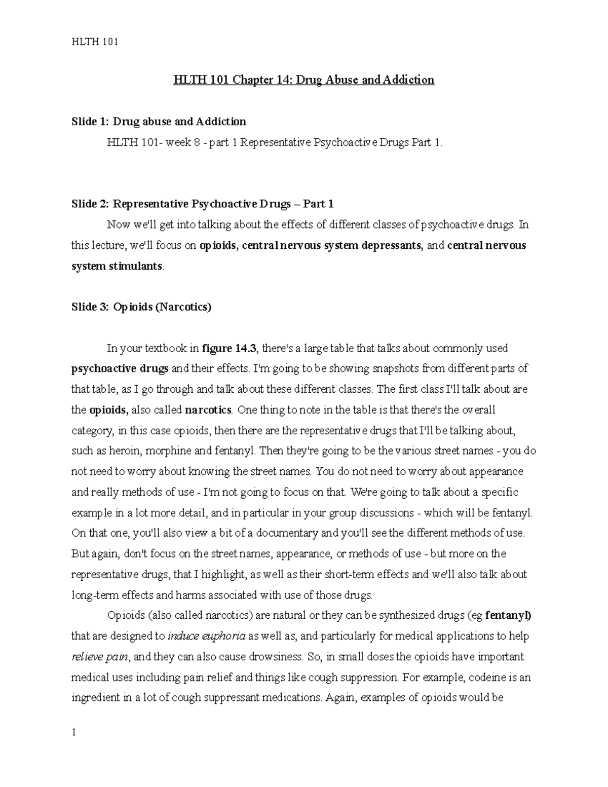 HLTH 101-Week8-Part1-Transcript - HLTH 101 Chapter 14: Drug Abuse and ...