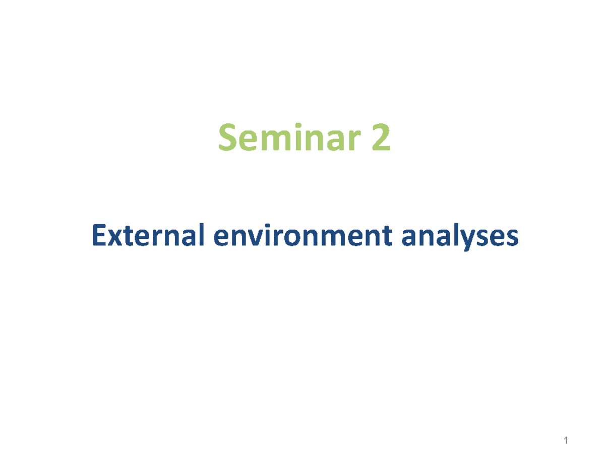 Seminar 2 - External Environment Analysis - AB3601 - NTU - Studocu