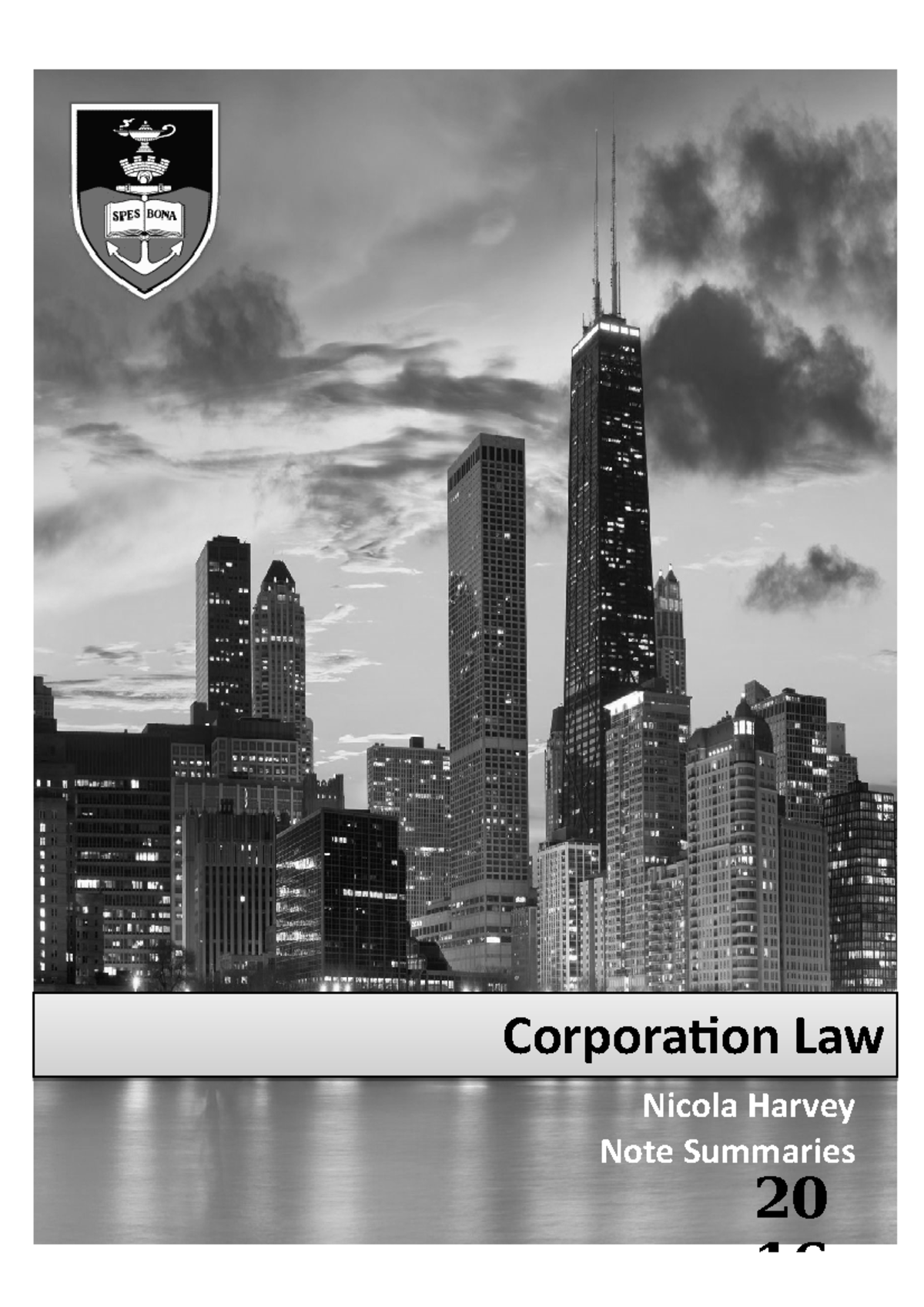 Corps Note Summaries - Weekly summary - Corporation Law 20 16 Nicola ...