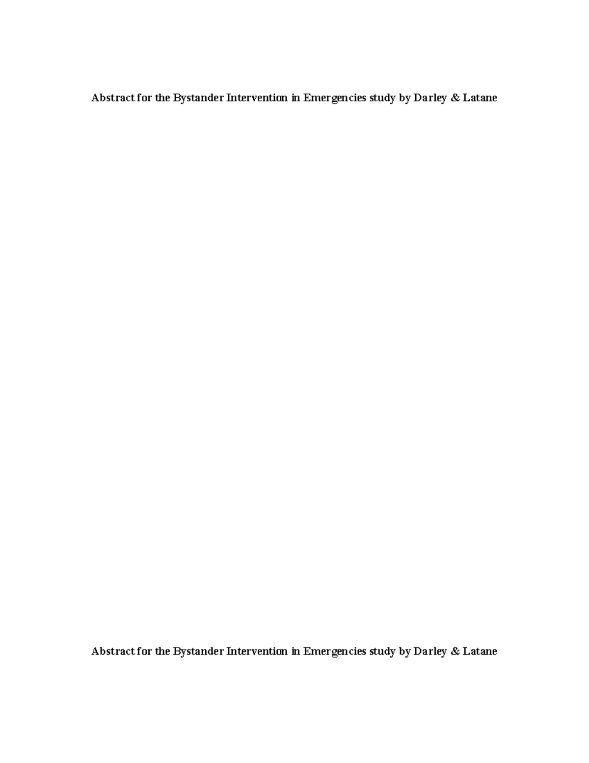 Abstract for the Bystander Intervention in Emergencies study by Darley ...