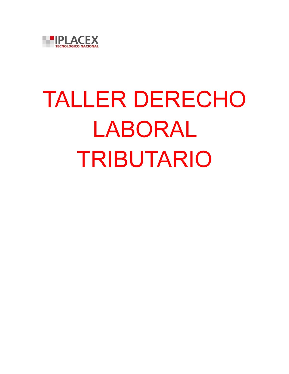 Taller Derecho Laboral Tributario Ingrid Veliz - TALLER DERECHO LABORAL ...