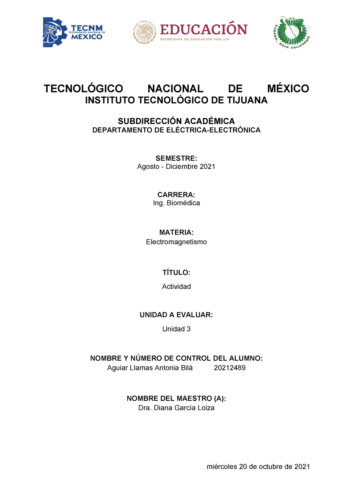 Biomédica Grupo B U3 Actividad - miércoles 20 de octubre de 2021 ...