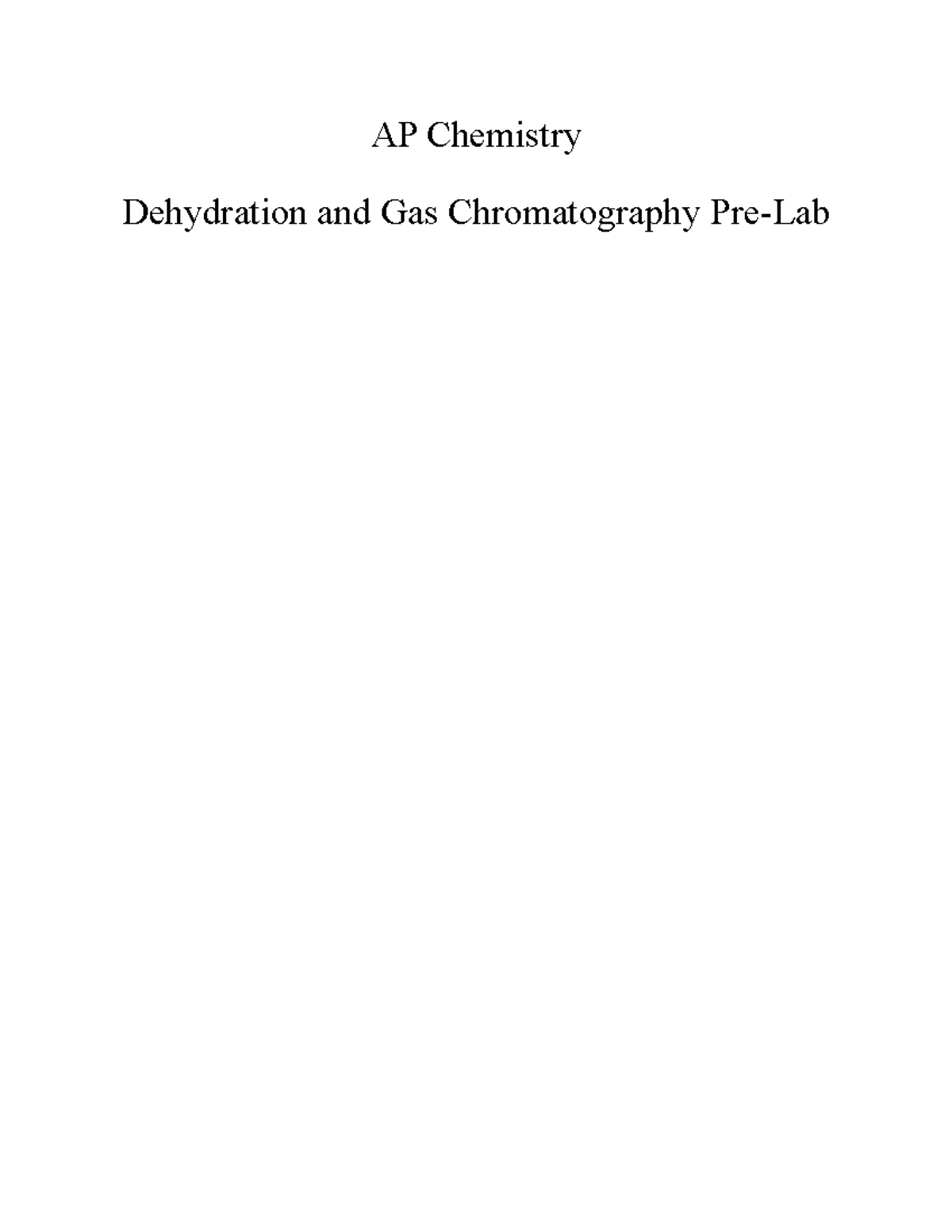 Dehydration PreLab PreLab for Dehaydration reactions. AP