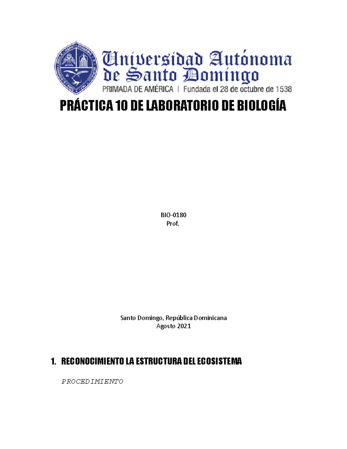 Práctica 10 - LAB. Biología Básica - PRÁCTICA 10 DE LABORATORIO DE ...