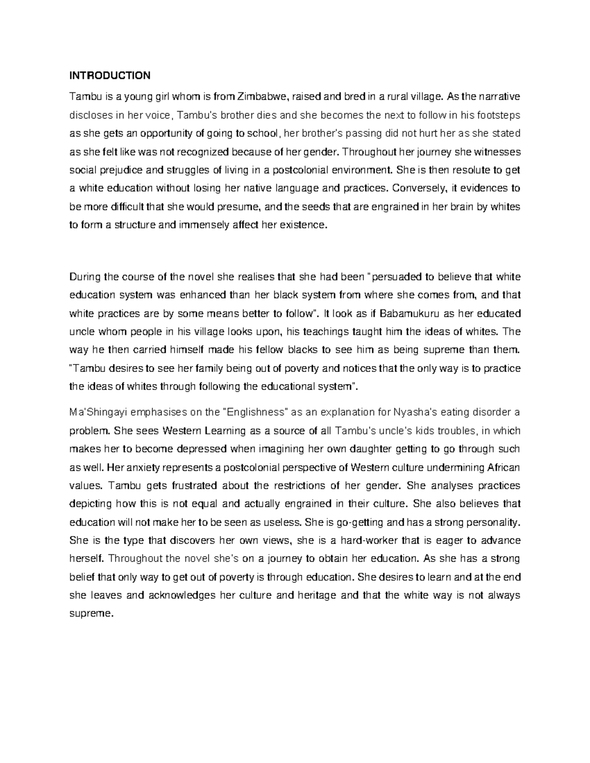 ENG 120 Essay Worksheet 13 - INTRODUCTION Tambu is a young girl whom is ...