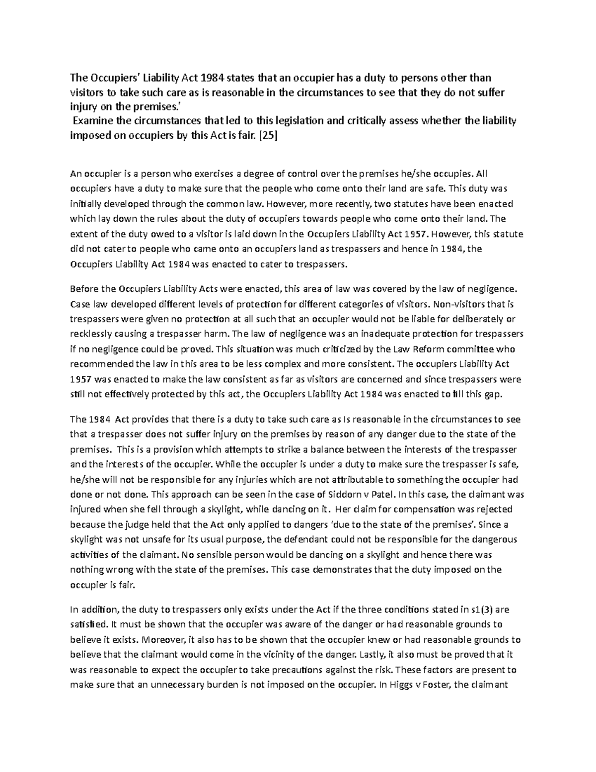 Occupiers answer - The Occupiers’ Liability Act 1984 states that an ...