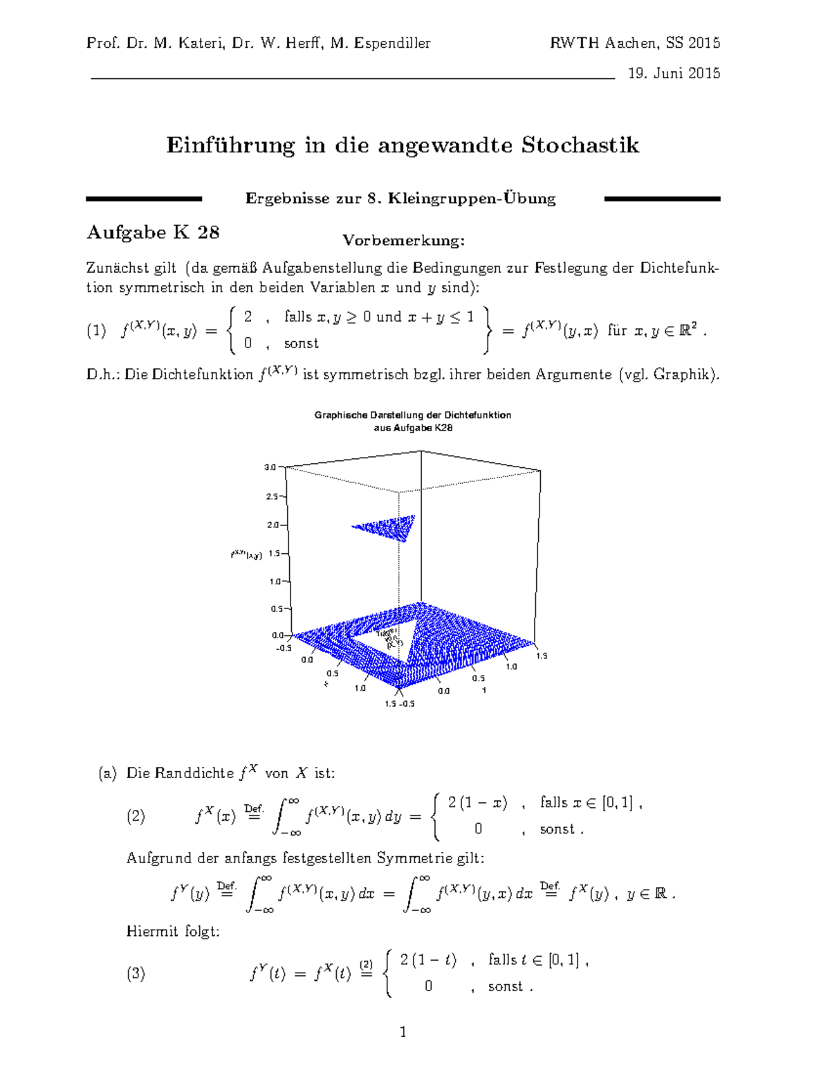 KG-Uebung-8 Ergebnisse - SS15 - Prof. Dr. M. Kateri, Dr. W. Herff, M ...