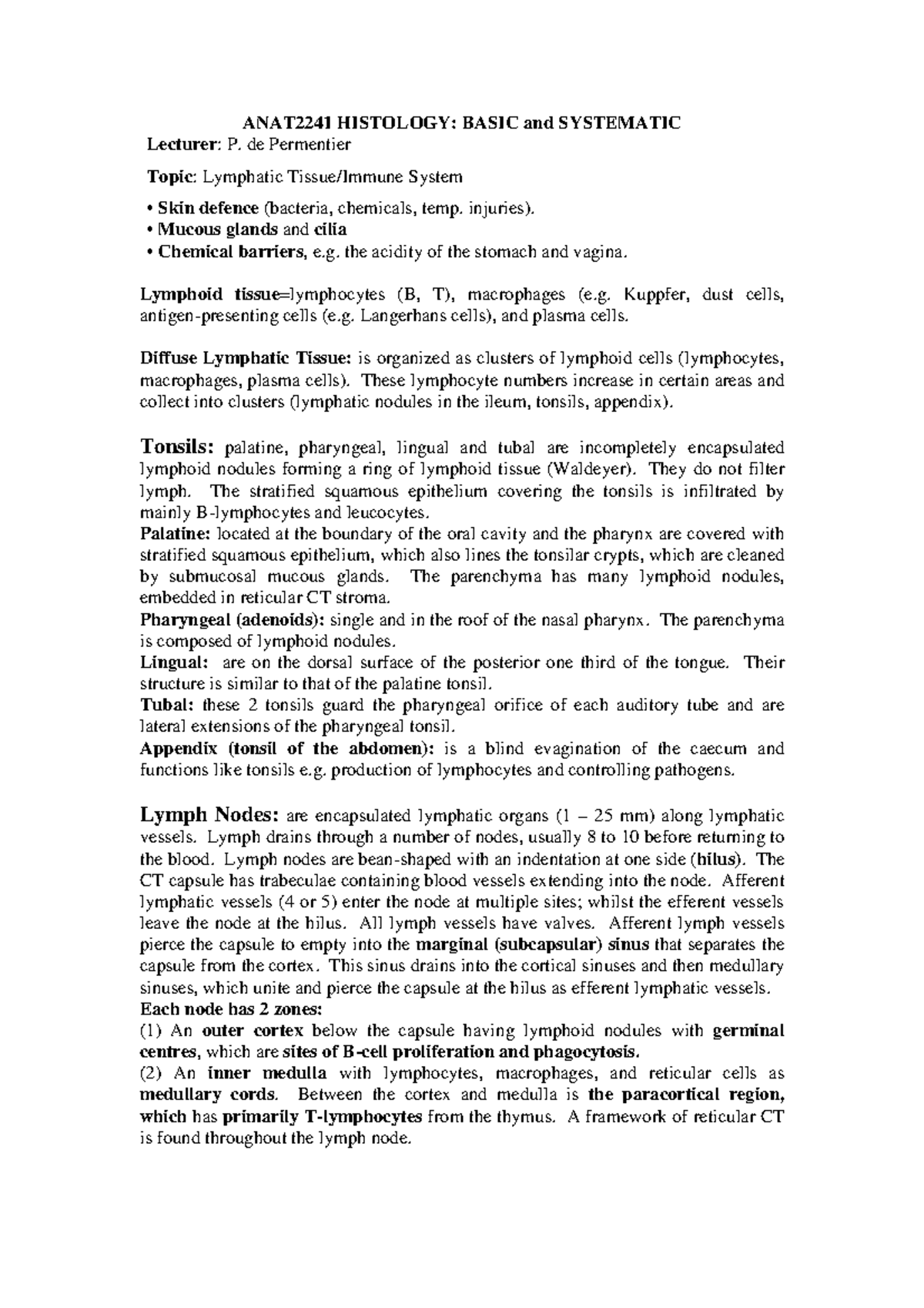 Immune System - ANAT2241 HISTOLOGY: BASIC and SYSTEMATIC Lecturer: P ...