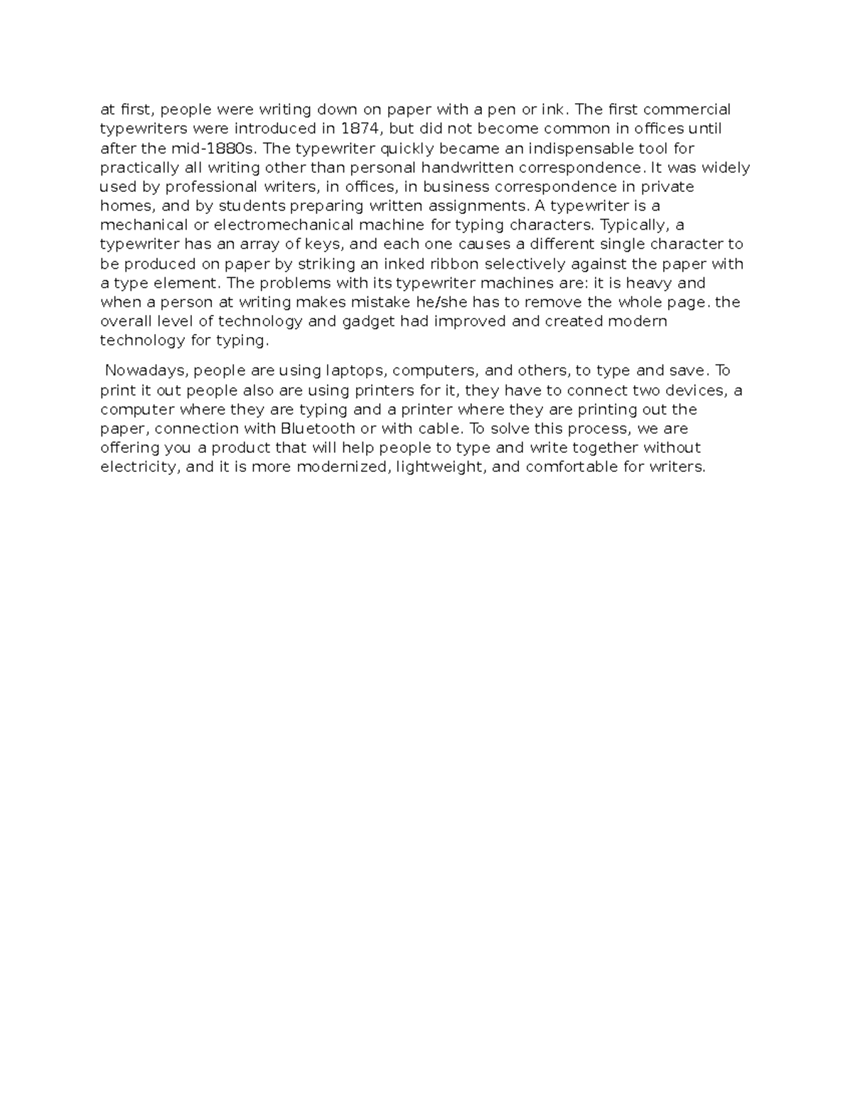 Type Writer pitch business English at first, people were writing